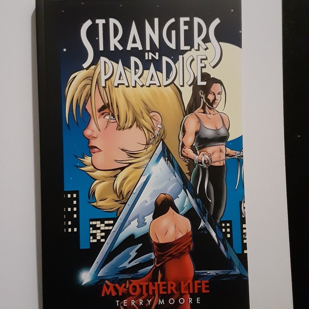 STRANGERS IN PARADISE VOLUME 8 MY OTHER LIFE"STORY AND ART BY TERRY MOORE